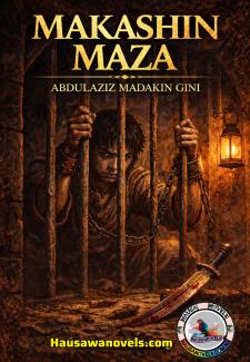 Makashin Maza Book 1 Abdul'aziz Madakin Gini
