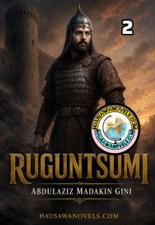 Ruguntsumi Part 2 Compelet Abdulaziz Madakin Gini