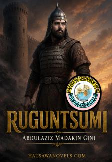 Ruguntsumi Part 1 Complete  Abdulaziz Sani Madakin Gini
