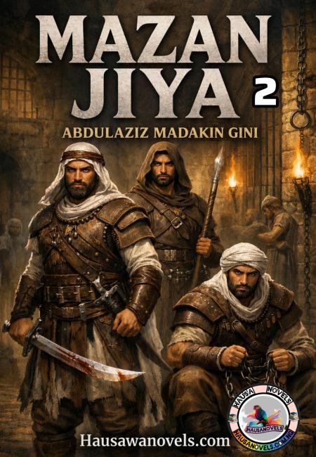 Mazan Jiya Book 2 Complete By Abdulaziz Sani Madaki