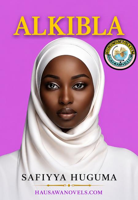 Alkibla Complete Book By Safiyya Huguma huguma