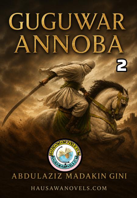 Guguwar Annoba Book 2 Abdulaziz Sani Madakin Gini