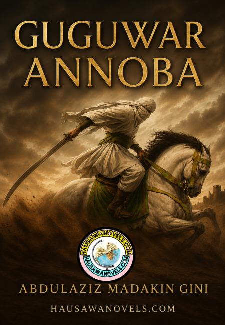 Guguwar Annoba Book 1 Abdulaziz Madakin Gini 