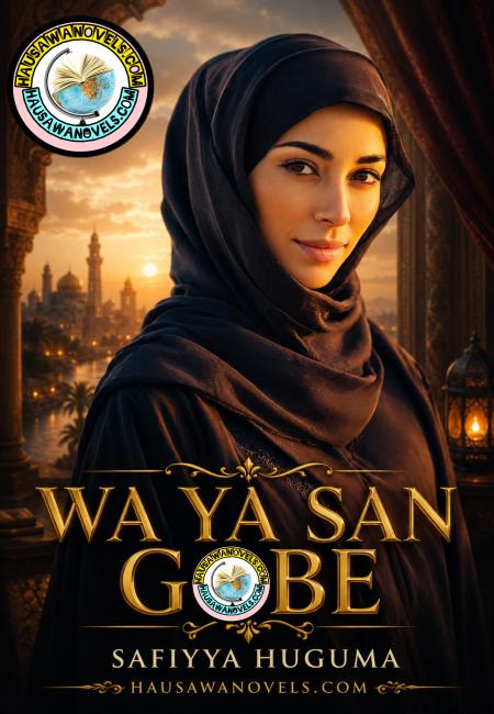 Waya San Gobe Book Complete Safiyya Huguma